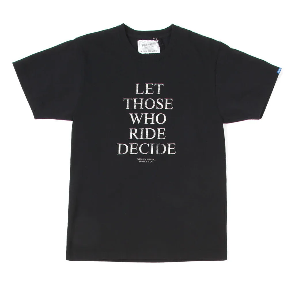 Let Those Who Ride Decide Tee